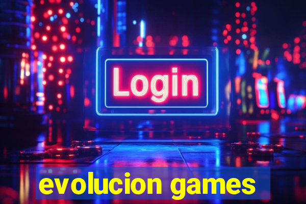 evolucion games