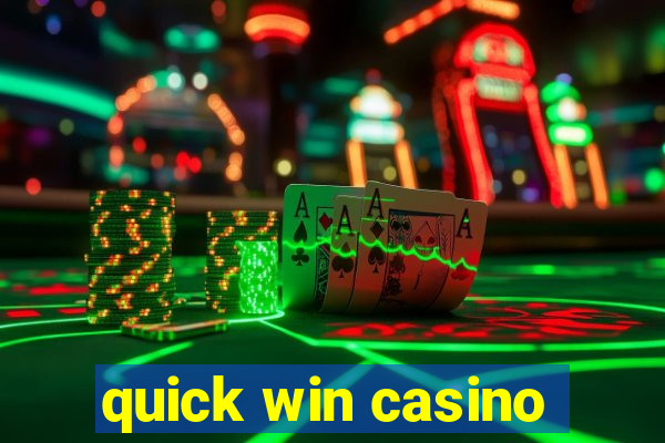 quick win casino