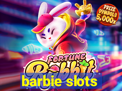 barbie slots