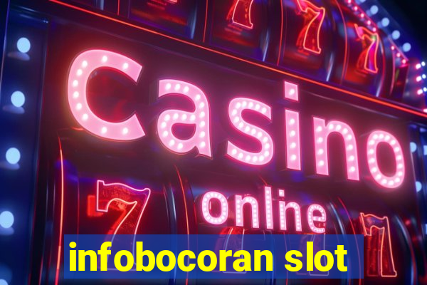 infobocoran slot