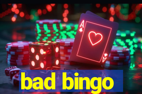 bad bingo