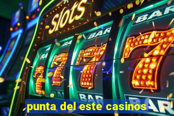 punta del este casinos