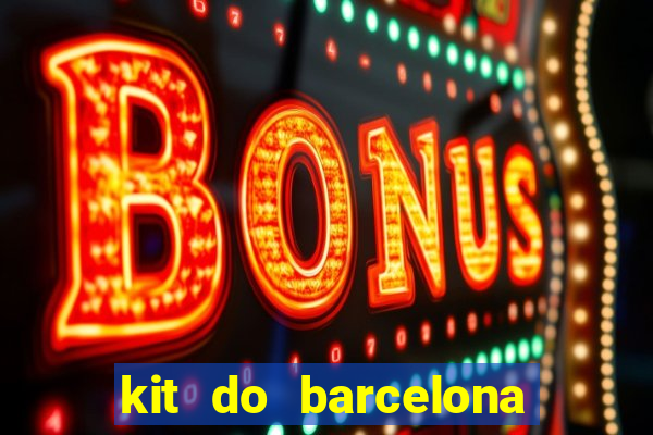 kit do barcelona dls 2017