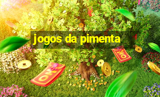 jogos da pimenta