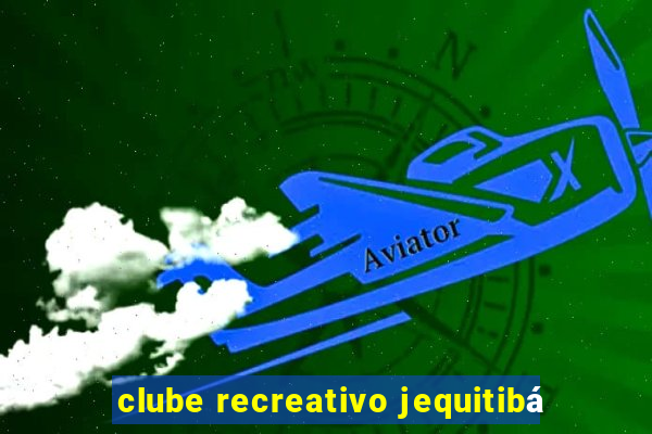 clube recreativo jequitibá