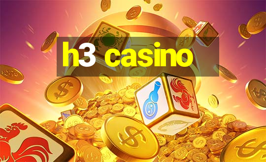 h3 casino