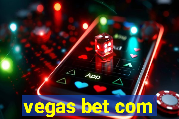 vegas bet com