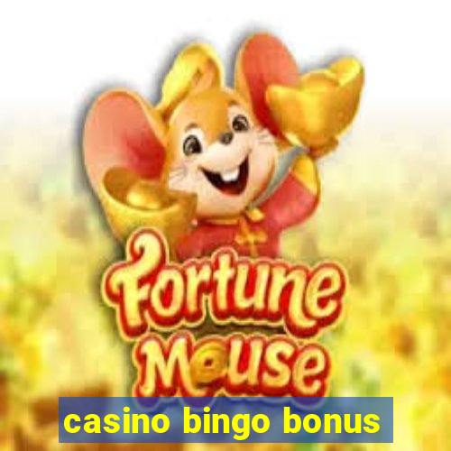 casino bingo bonus