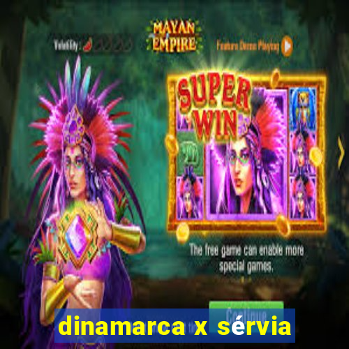 dinamarca x sérvia