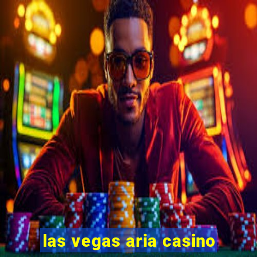 las vegas aria casino