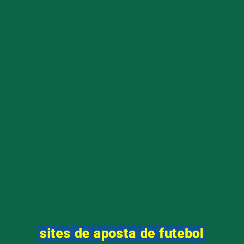 sites de aposta de futebol