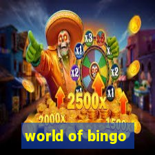 world of bingo