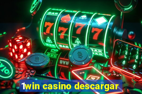 1win casino descargar