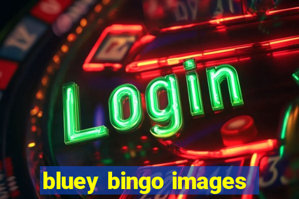 bluey bingo images