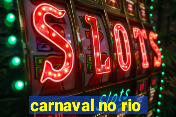 carnaval no rio