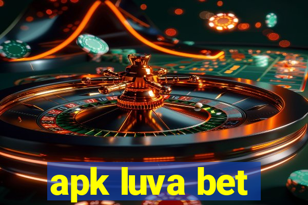 apk luva bet