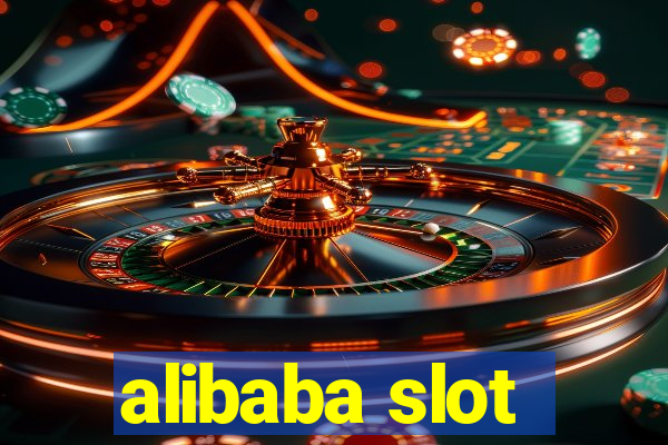 alibaba slot