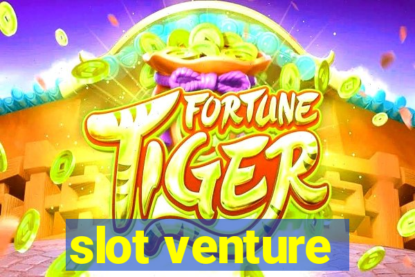 slot venture