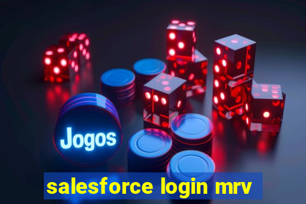 salesforce login mrv