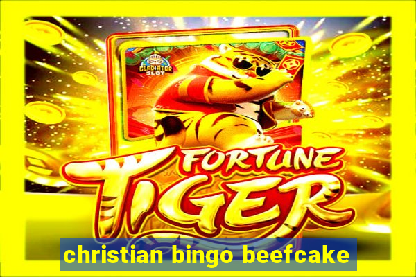 christian bingo beefcake