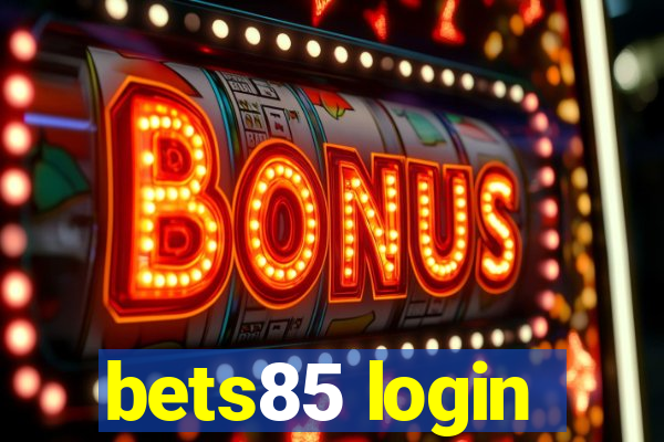 bets85 login