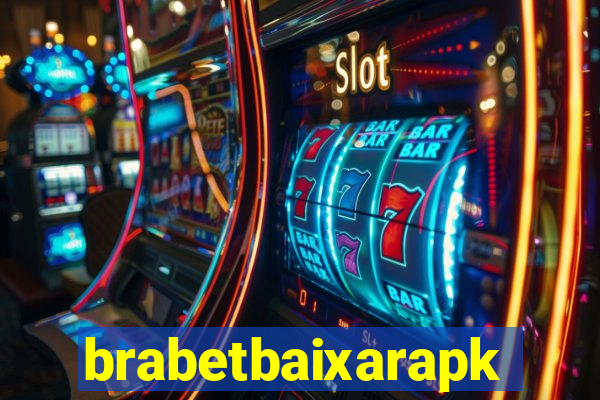 brabetbaixarapk