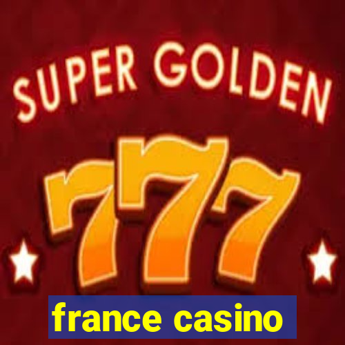 france casino