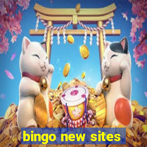 bingo new sites