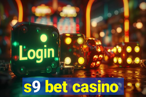 s9 bet casino