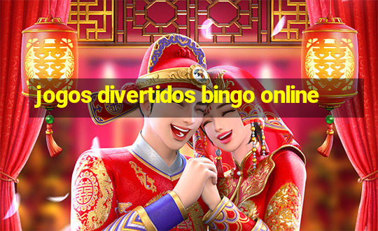 jogos divertidos bingo online