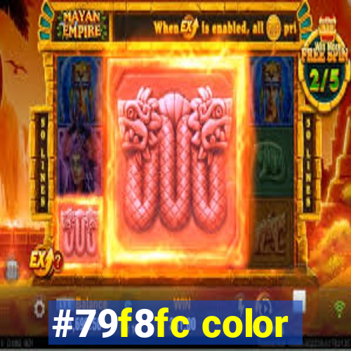 #79f8fc color