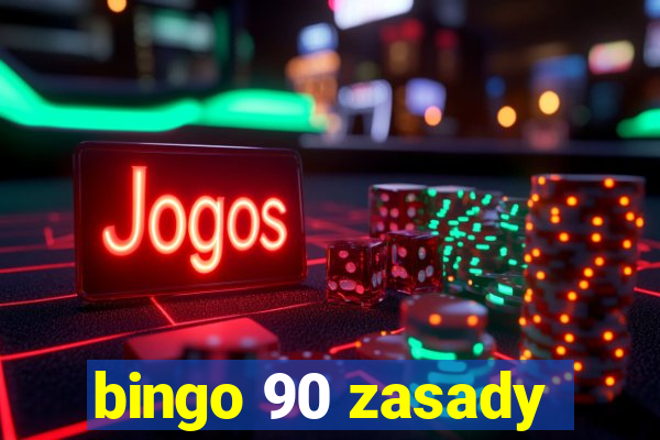 bingo 90 zasady