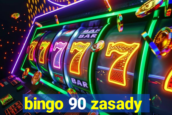 bingo 90 zasady