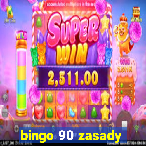 bingo 90 zasady