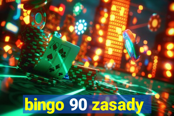 bingo 90 zasady