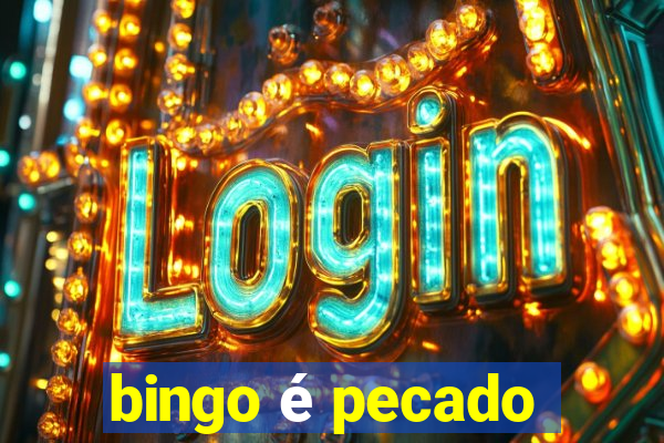 bingo é pecado