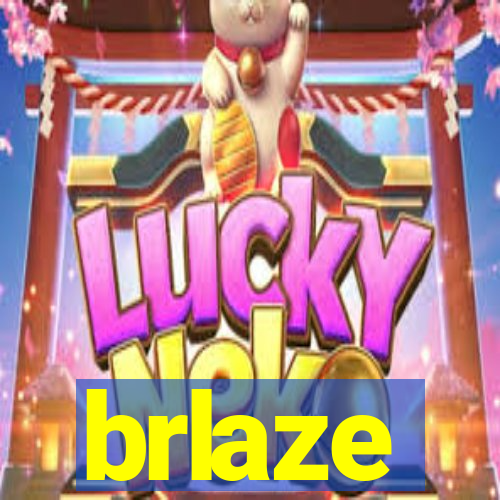 brlaze