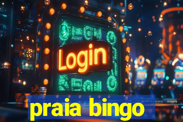 praia bingo