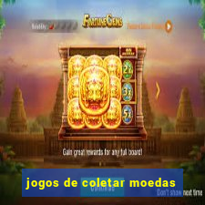 jogos de coletar moedas