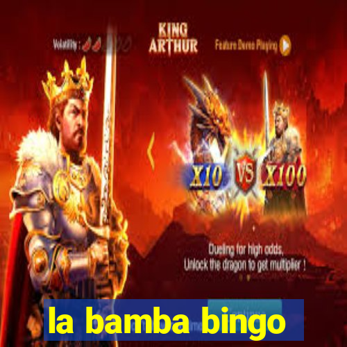 la bamba bingo