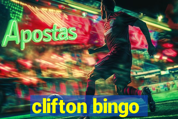 clifton bingo