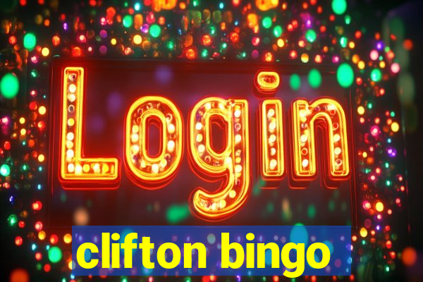 clifton bingo