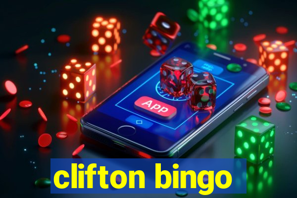 clifton bingo