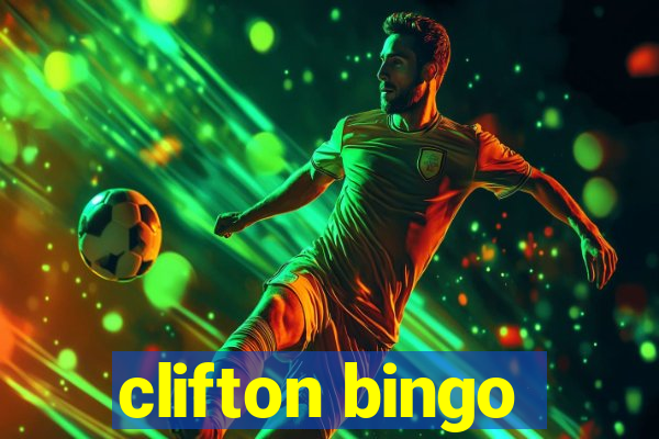 clifton bingo