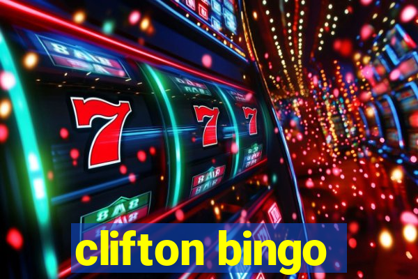 clifton bingo