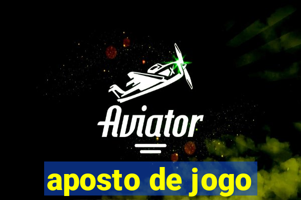 aposto de jogo