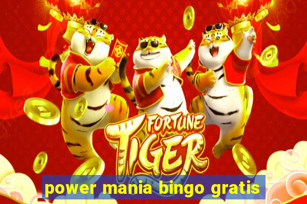 power mania bingo gratis