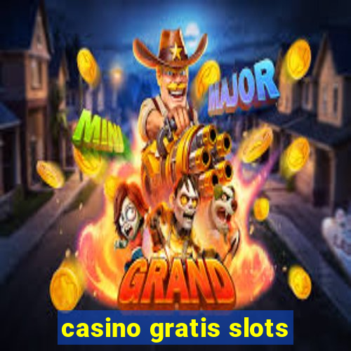 casino gratis slots