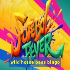 wild horse pass bingo