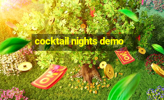 cocktail nights demo